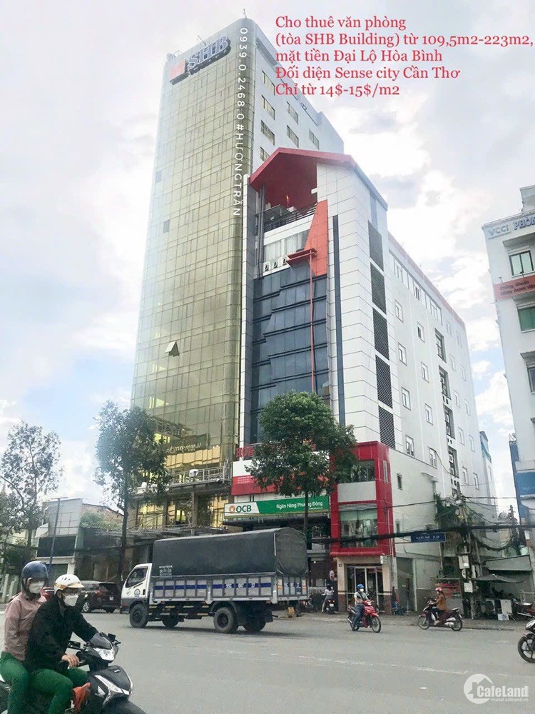 Cho thuê văn phòng Hạng A - Tòa nhà SHB mặt tiền Đại Lộ Hòa Bình, từ 109m2